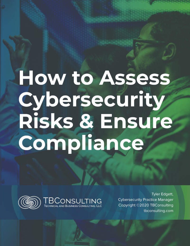 How To Assess Cyber Security Risks & Ensure Compliance | TB Consulting